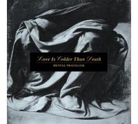 Love Is Colder Than - Mental Traveller