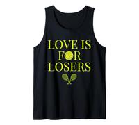 Love Is For Losers Tennis - Funny Tennis Player Sports Lover Canotta