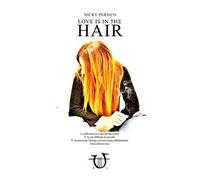 Love is in the hair
