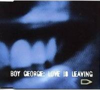 Love Is Leaving by Boy George