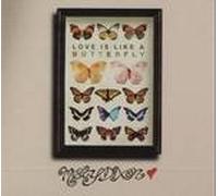Love Is Like a Butterfly