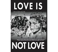Love is Not Love