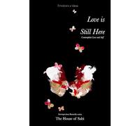 Love is Still Here: Contemplate Love and Self