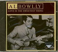 Al Bowlly - Love is the sweetest thing