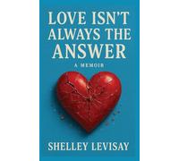 Love Isn't Always the Answer