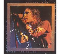 Love It To Death [Live at The Summit, Houston, Texas, 10/31/1994]