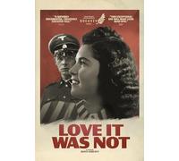 Love It Was Not