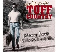 LOVE, KENNY & THE ROCK-ER - TUFF COUNTRY