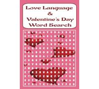 Love Language & Valentine's Day word Search book: All about love words contains 495 words to search