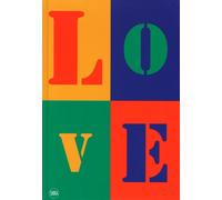 Love. L'arte contemporanea incontra l'amore - [Skira]
