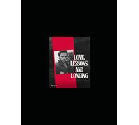 Love, Lessons, and Longing: Navigating Relationships in the Digital Age: A Memoir of Passion, Betrayal, and Emotional Growth in a Long-Distance Relationship