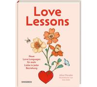 Love Lessons: Neue Love Languages für mehr Liebe in jeder Beziehung