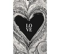 Love Letters: A Valentine’s Day Notebook: A Beautiful Space for Writing Tender Words and Loving Notes