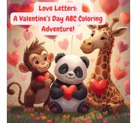 Love Letters: A Valentines Day ABC Coloring Adventure!