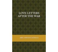 LOVE LETTERS AFTER THE WAR