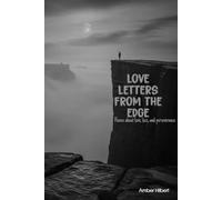 Love Letters From The Edge