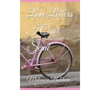 Love Letters I Can't Send