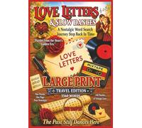 Love Letters & Slow Dances: A Nostalgic Word Search Journey Back In Time (Travel Edition)
