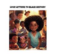 Love Letters to Black History