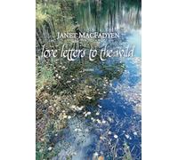 Love Letters to the Wild