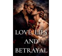Love, Lies and Betrayal