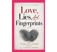 Love,Lies, and Fingerprints: The Starling Order