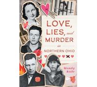 Love, Lies, and Murder in Northern Ohio