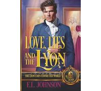 Love, Lies, and the Lyon: The Lyon's Den Connected World