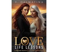 Love & Life Lessons: A Steamy Sapphic Age-Gap Adventure
