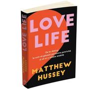 Love life - Matthew Hussey, Editie in limba romana
