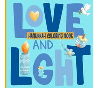 Love & Light Hanukkah Coloring Book: 6" x 6" size with 50 images on a single page