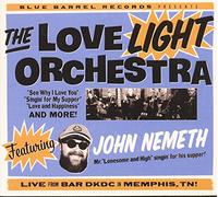 Love Light Orchestra/ Nemeth*John - Love Light Orchestra Featuring John Nemeth
