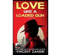 Love Like a Loaded Gun: Mass Market Edition