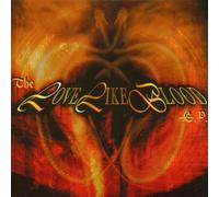Love Like Blood - Love Like Blood