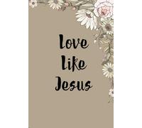Love Like Jesus