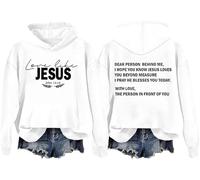 Love Like Jesus Faith Felpa Dear Person Behind Me Faith Graphic Hoodie Christian Felpe Per Le Donne, Bianco-d, S