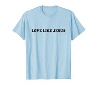 Love Like Jesus Shirt Faith Religious Minimalist Christian Maglietta