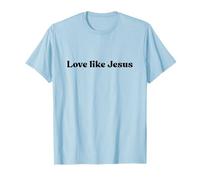 Love Like Jesus Shirt Faith Religious Minimalist Christian Maglietta