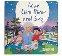 Love Like River and Sky: A Grandma Loves You Book