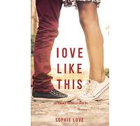 Love Like This (the Romance Chronicles-Book #1)