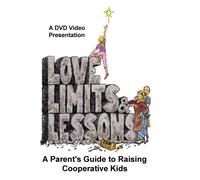 Love, Limits & Lessons: The DVD