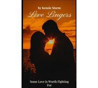 Love Lingers: Romantic Erotic Short Stories