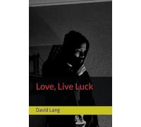 Love, Live Luck