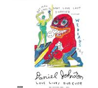 Daniel Johnston Love Lives Forever: BBC Sessions 2003-2011 (CD) Album
