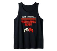Love Loading Video Games Ready Gamer Humor Art Canotta