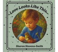 Love Looks Like This...