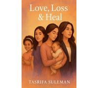 Love,Loss and heal