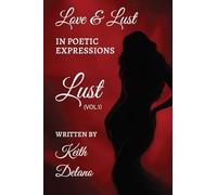 Love & Lust: In Poetic Expressions