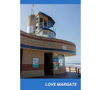 Love Margate 100 Page Notebook: Notes or Journalling | UK Travel | Kent