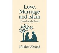 Love, Marriage And Islam